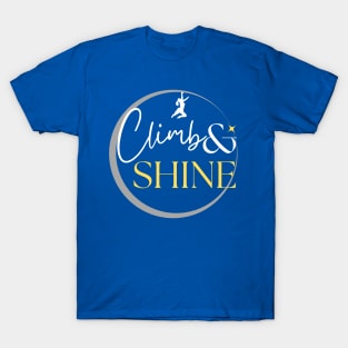 Climb and shine - climbing girl T-Shirt